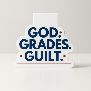 Custom Author Bookmark – “God. Grades. Guilt.”